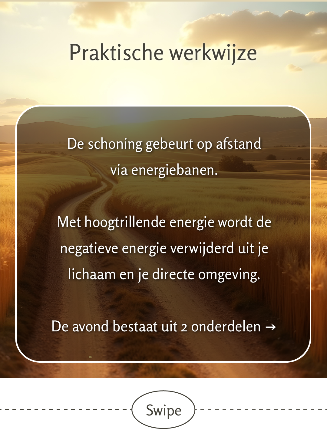 Last van negatieve energie? Laat het verwijderen tijdens een schoningsavond - 8