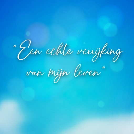 Een echte verrijking van mijn leven