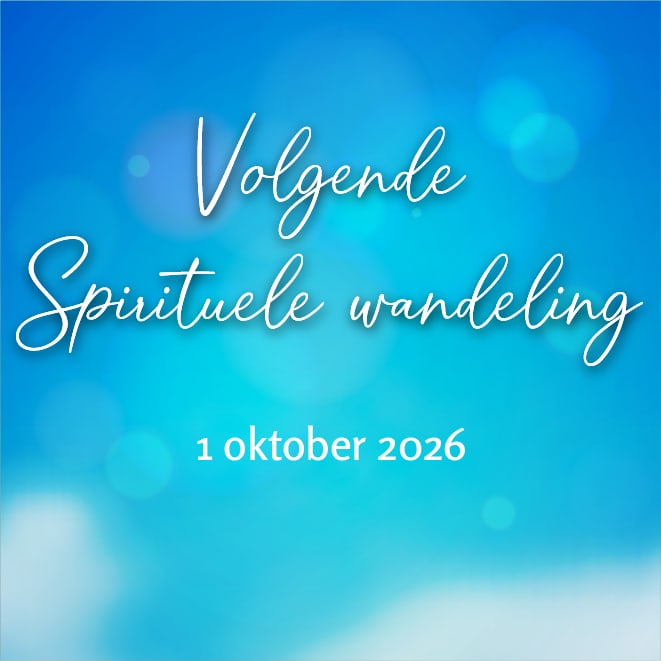 Volgende spirituele wandeling: 1 oktober 2026