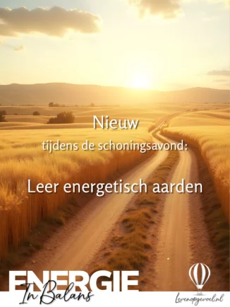 Gouden landschap met pad door graanvelden bij zonsopgang, tekst nieuw tijdens de schoningsavond leer energetisch aarden, logo Energie in Balans en levenopgevoel.nl