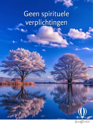 Sereen winterlandschap met berijpte bomen aan een kalm meer onder blauwe lucht met wolken, tekst 'Geen spirituele verplichtingen' over spirituele vrijheid en persoonlijke groei, Leven op Gevoel logo