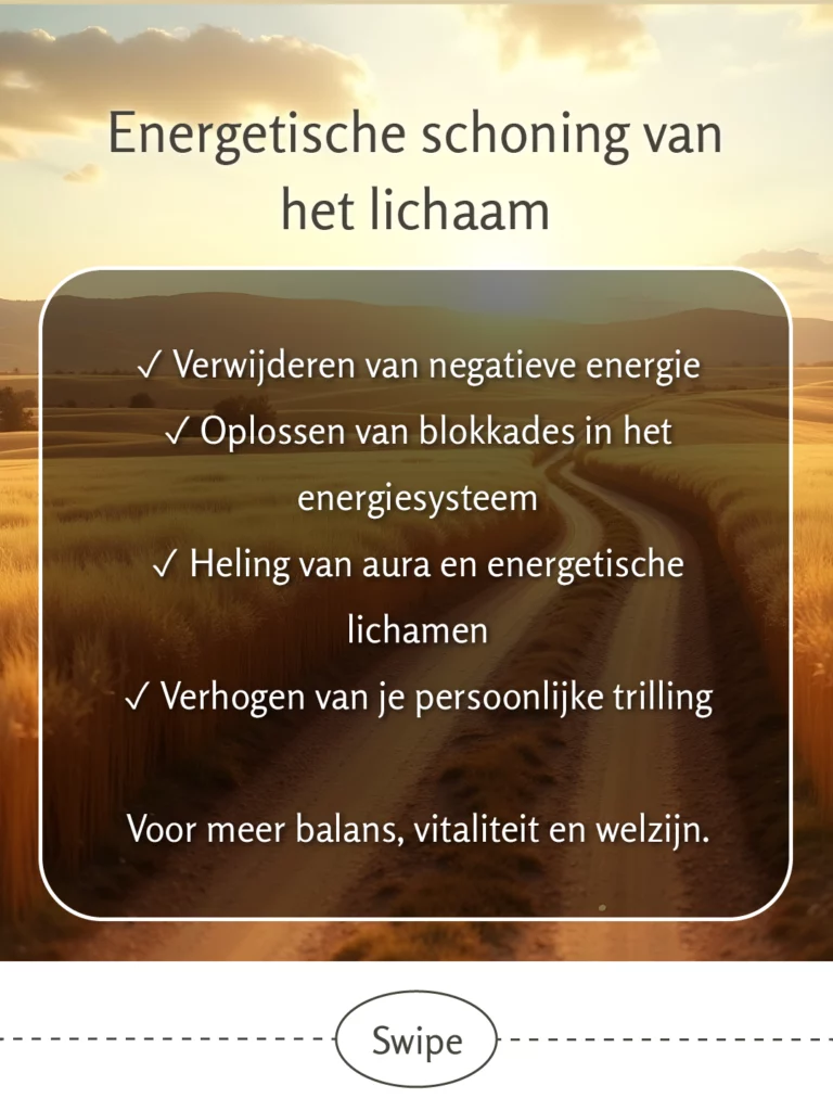 Landelijke zonsondergang over glooiende graanvelden, tekstkader met vinkjes beschrijft energetische schoning van het lichaam: verwijderen negatieve energie, oplossen blokkades in energiesysteem, heling van aura en energetische lichamen, verhogen persoonlijke trilling